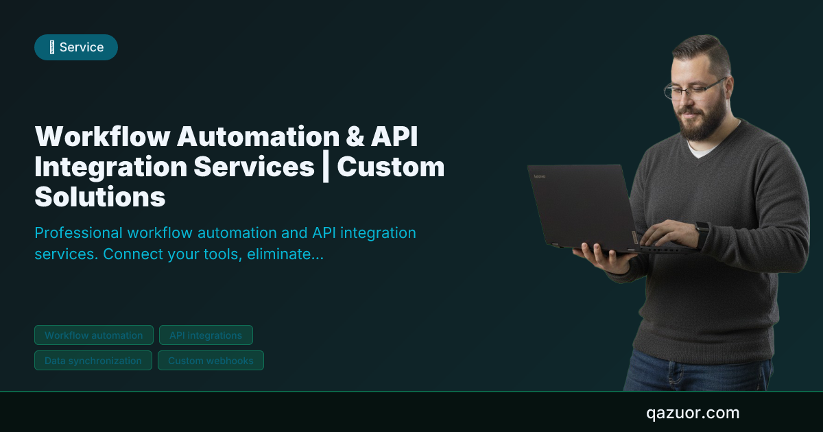 Workflow Automation & API Integration Services | Custom Solutions ...