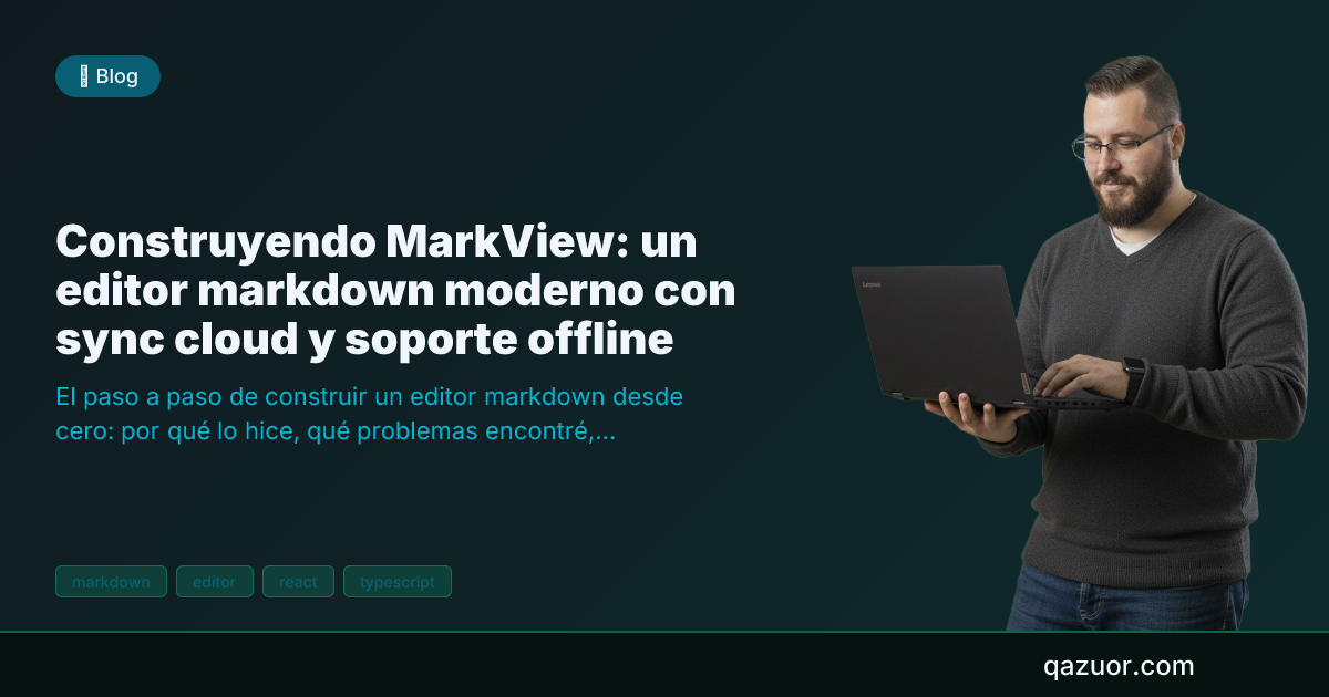 Markview Construyendo MarkView: un editor markdown moderno con sync cloud y ...